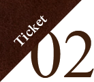 Ticket 02