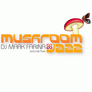 Mushroom_Jazz_5-Mark_Farina_480